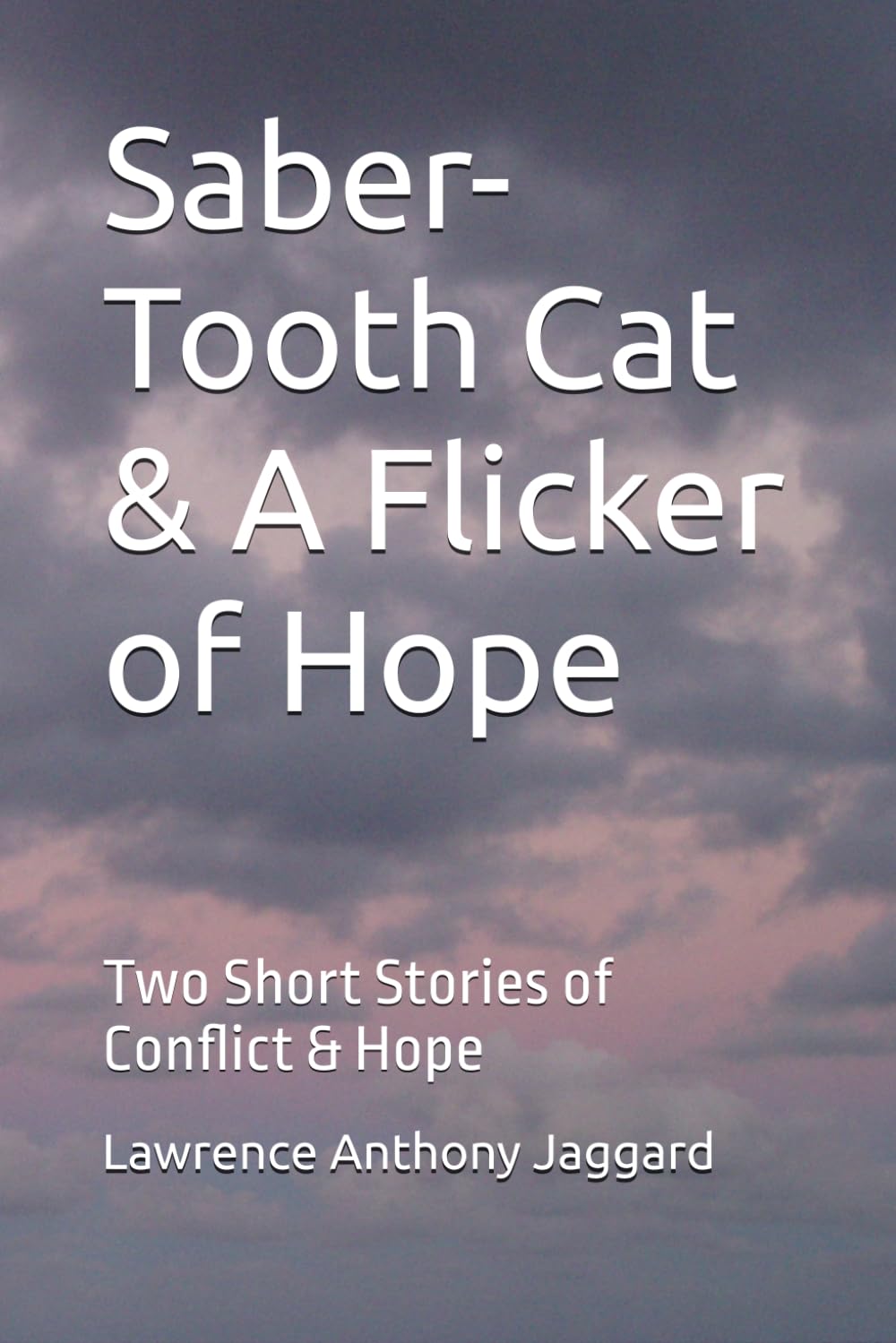 Saber-Tooth Cat & Flicker of Hope